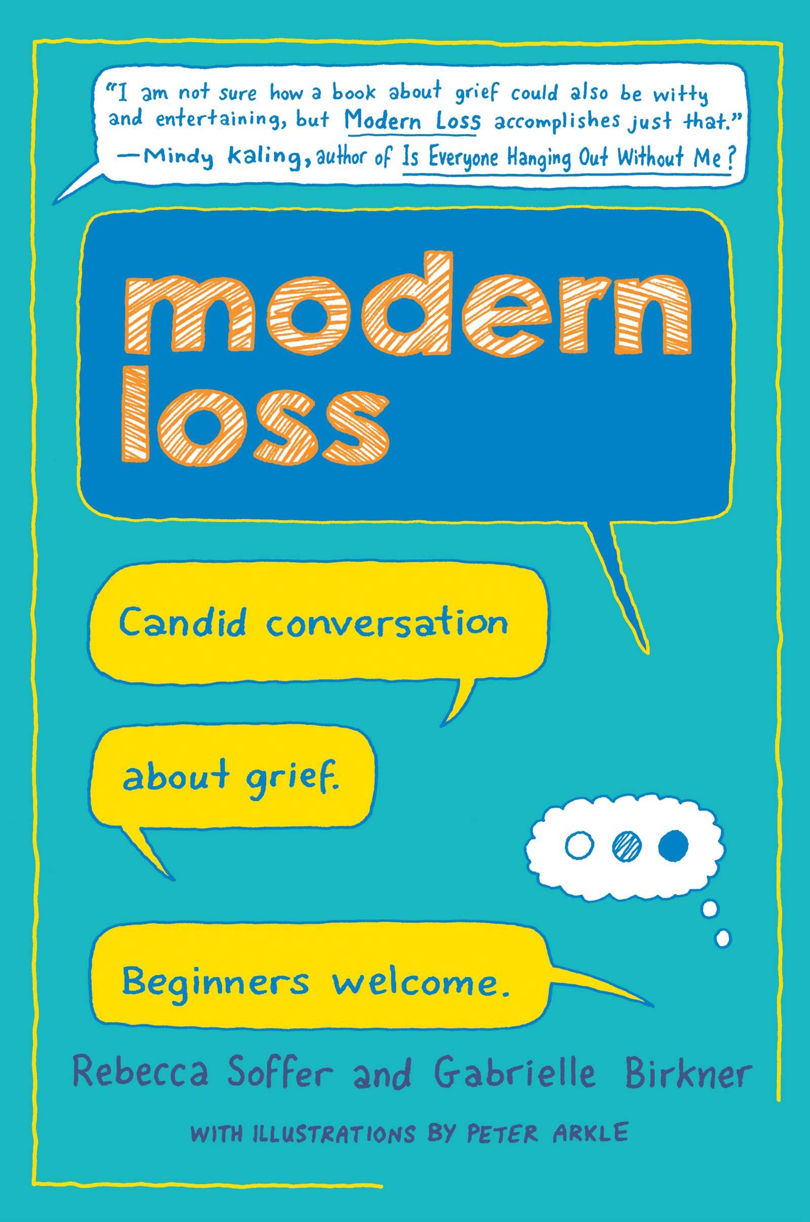 "Modern Loss" by Rebecca Soffer and Gabrielle Birkner